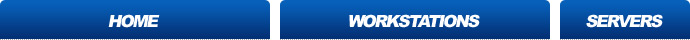 Home - Workstations - Servers